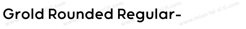 Grold Rounded Regular字体转换